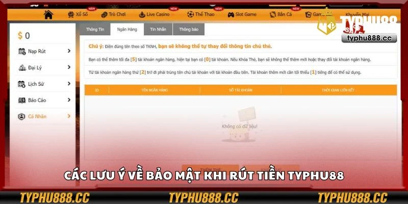Các lưu ý về bảo mật khi rút tiền Typhu88